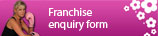 Franchise enquiry
